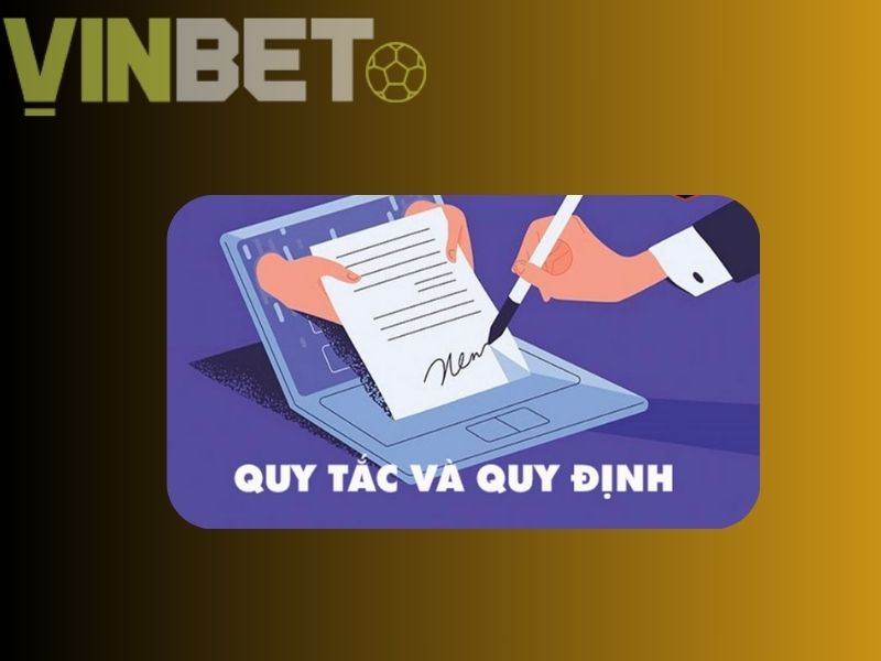 Quy tắc và quy định đặt cược từ Vinbet 